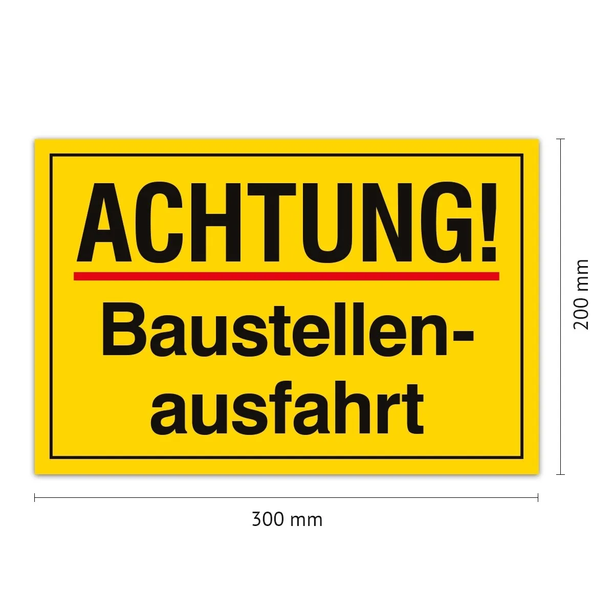 Aluverbund Schild - Baustellenausfahrt