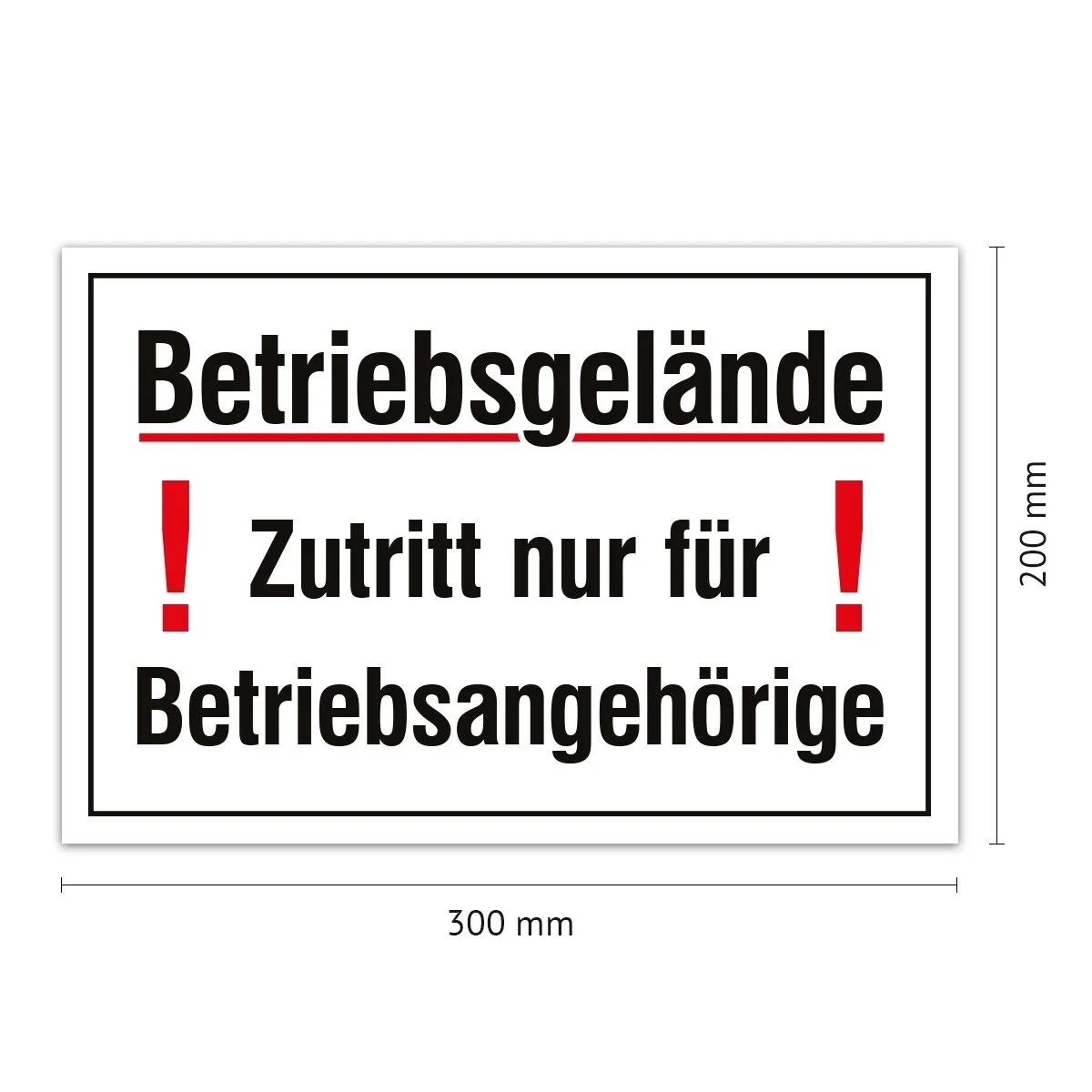 Aluverbund Schild - Zutritt Betriebsangehörige