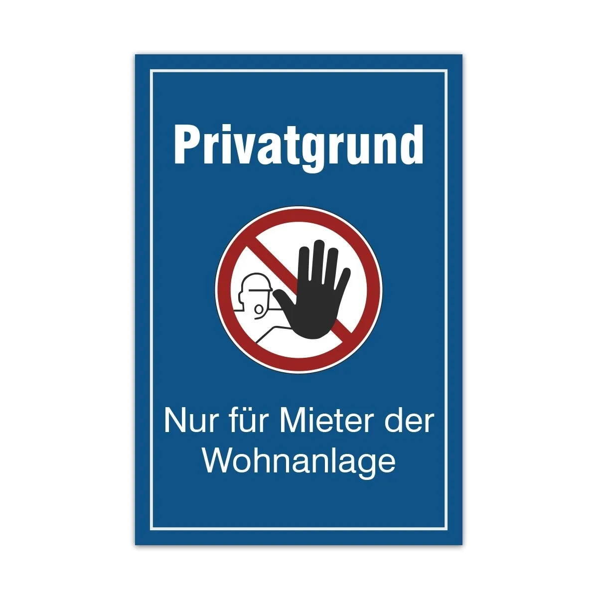 Aluverbund Schild - Privatgrund nur für Mieter der Wohnanlage