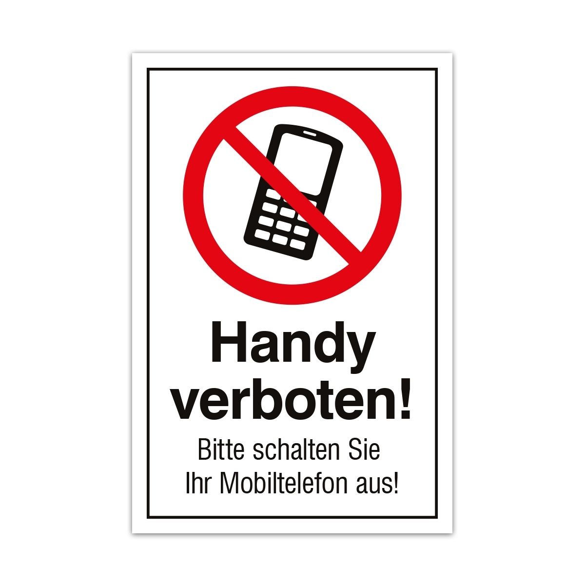 Aluverbund Schild - Mobiltelefon ausschalten