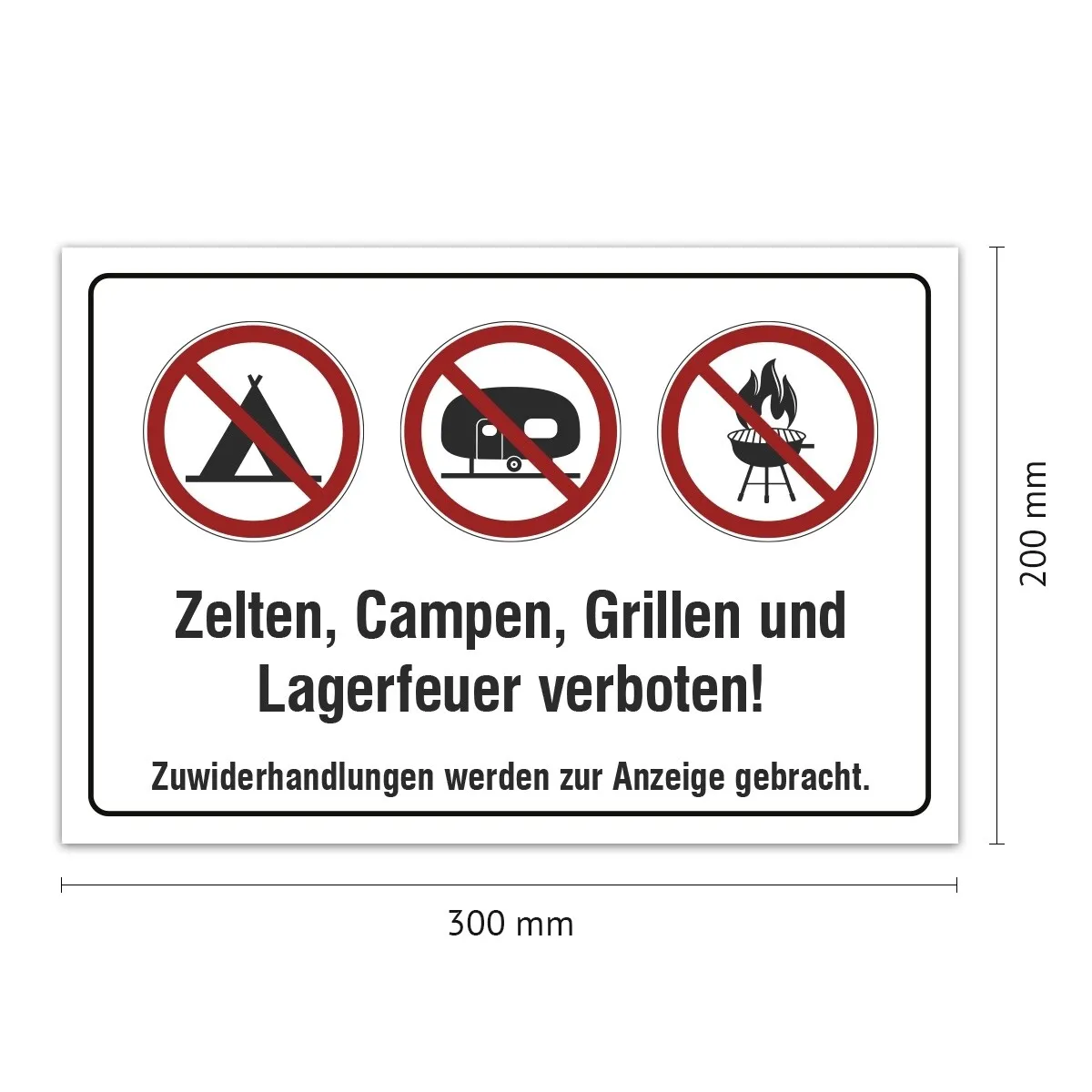 Aluverbund Schild - Zelten Campen Grillen und Lagerfeuer verboten