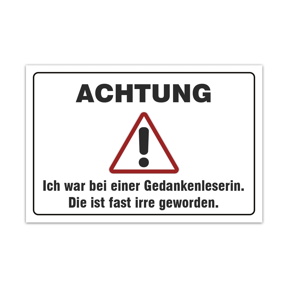 Aluverbund Schild witzig - Gedankenleserin