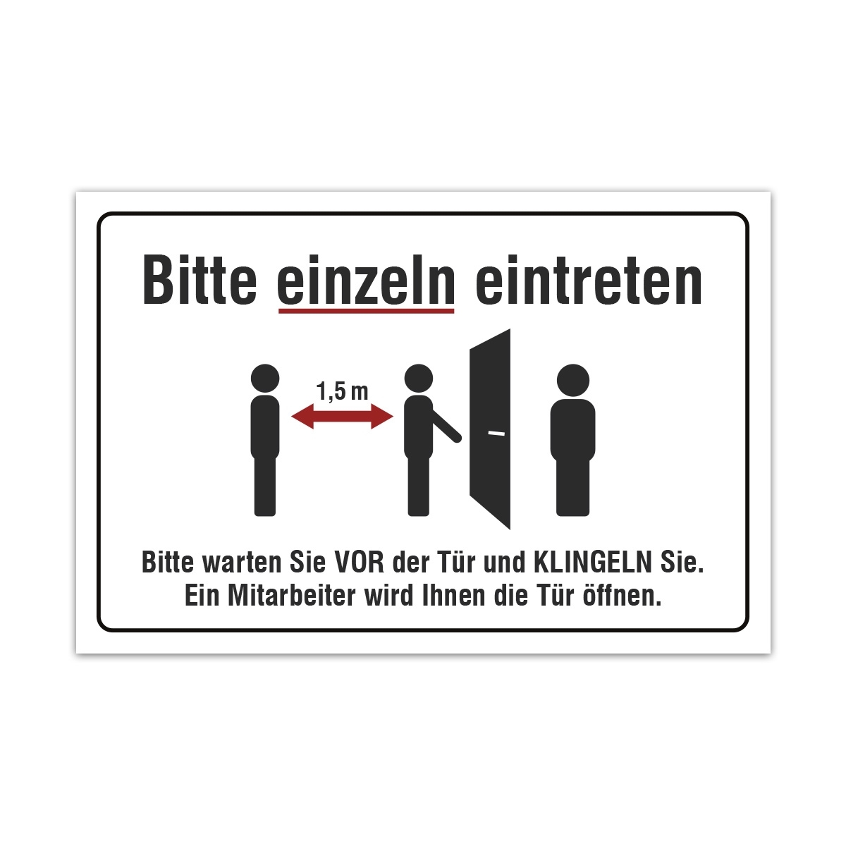 Aluverbund Schild - Bitte einzeln eintreten