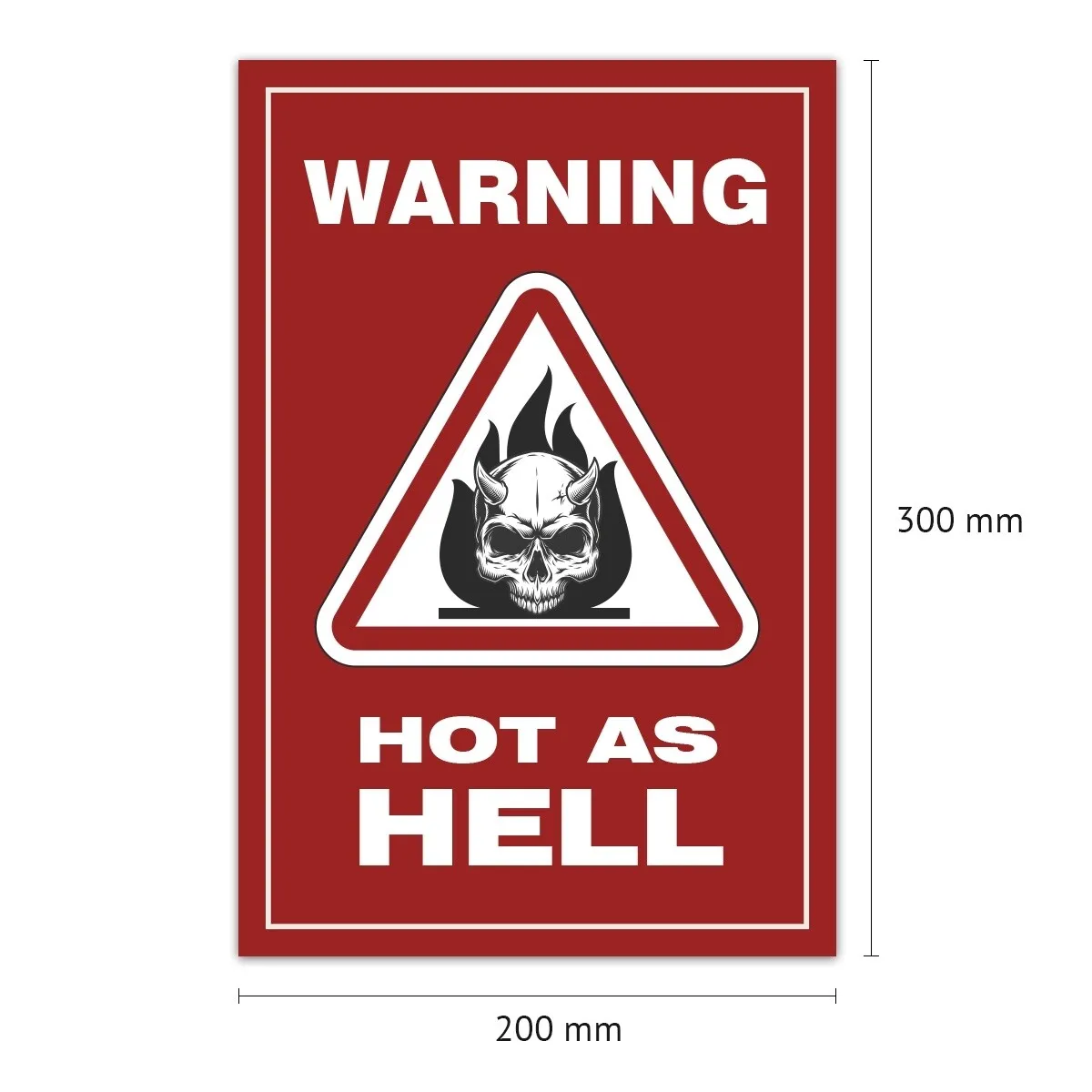 Aluverbund Schild witzig - Hot as Hell