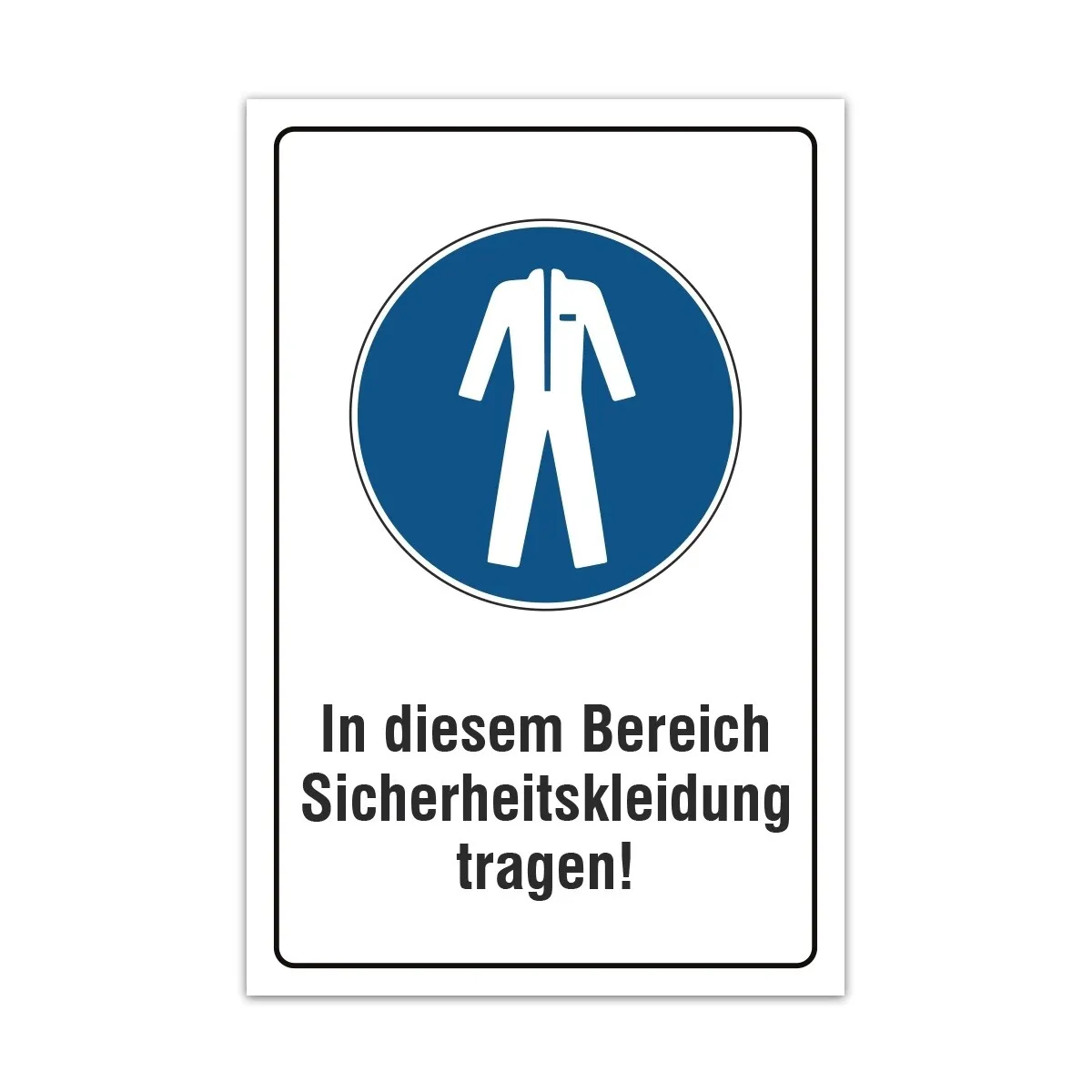 Aluverbund Schild - Sicherheitskleidung tragen