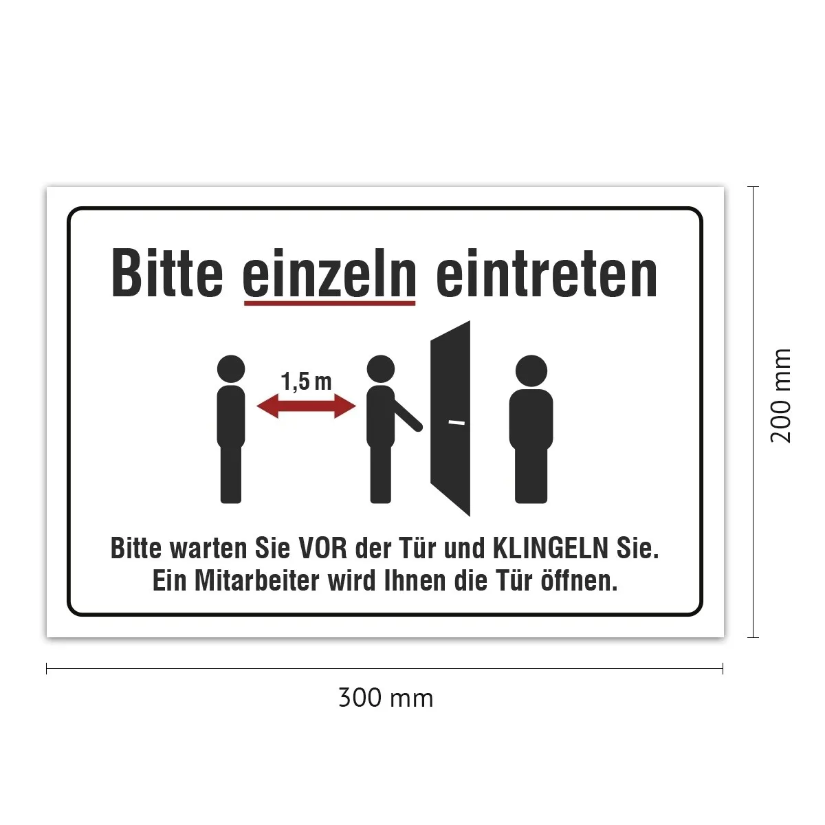 Aluverbund Schild - Bitte einzeln eintreten