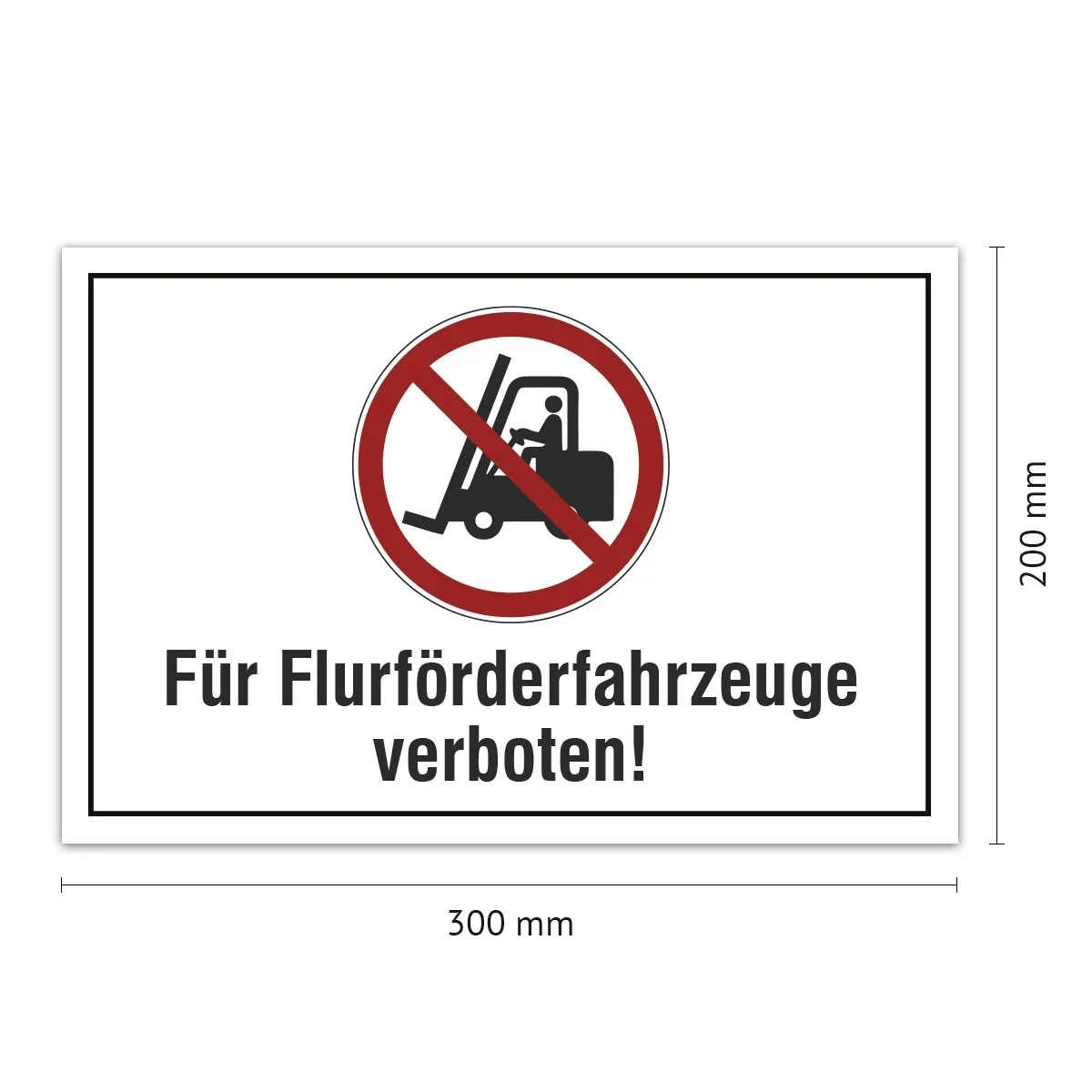 Aluverbund Schild - Flurförderfahrzeuge verboten