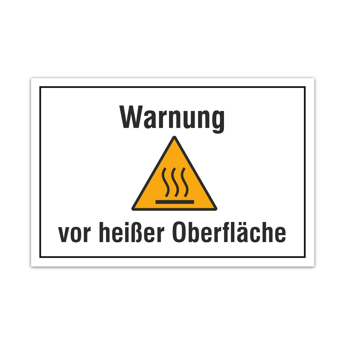 Aluverbund Schild - Warnung heiße Oberfläche