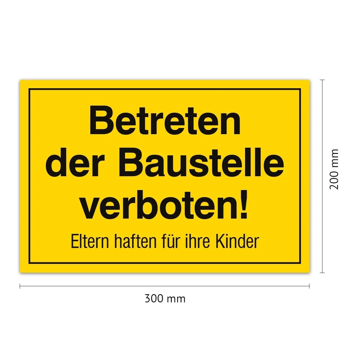 Aluverbund Schild - Baustelle betreten verboten