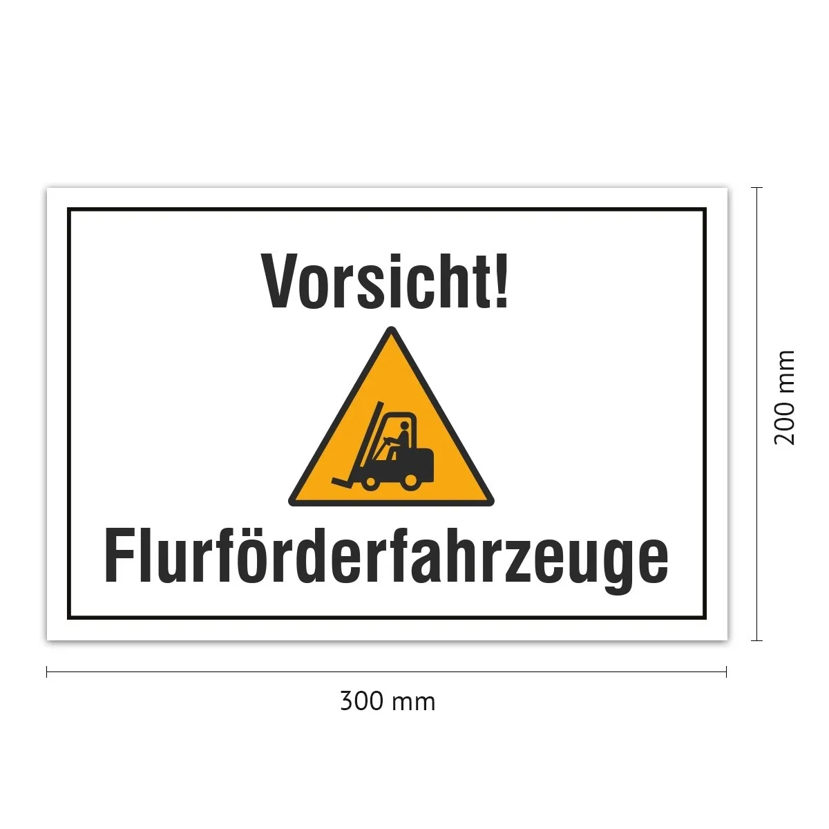 Aluverbund Schild - Vorsicht Flurförderfahrzeuge