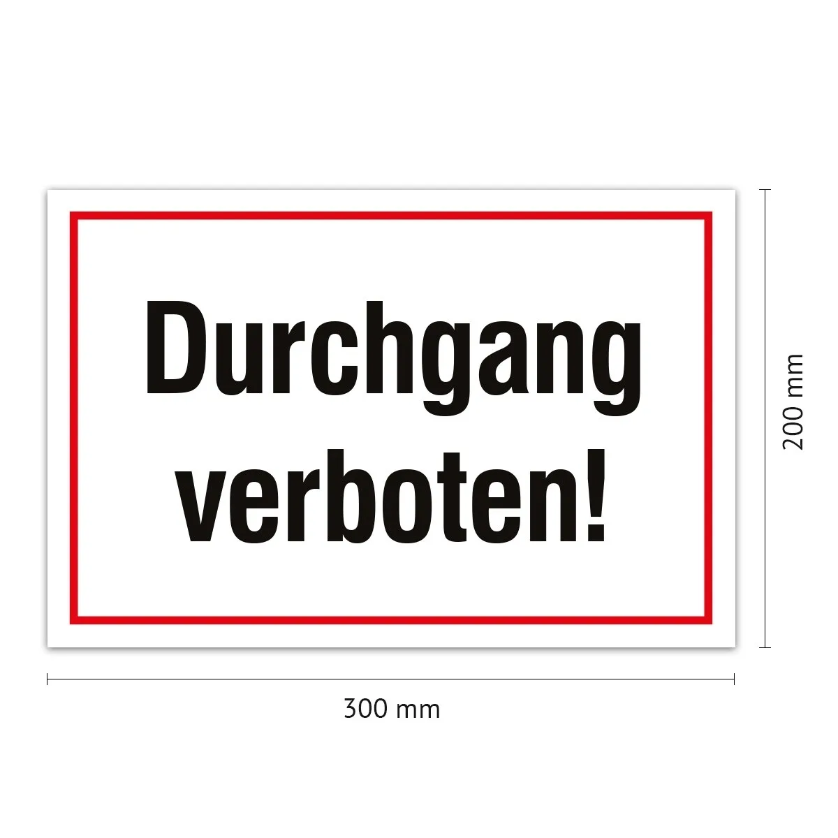 Aluverbund Schild - Durchgang verboten