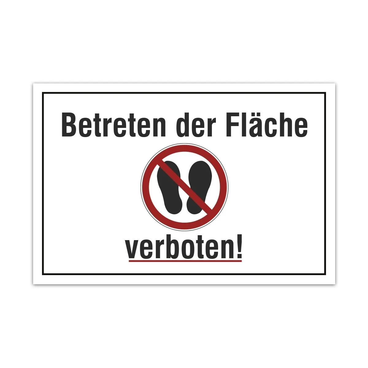 Aluverbund Schild - Betreten der Fläche verboten