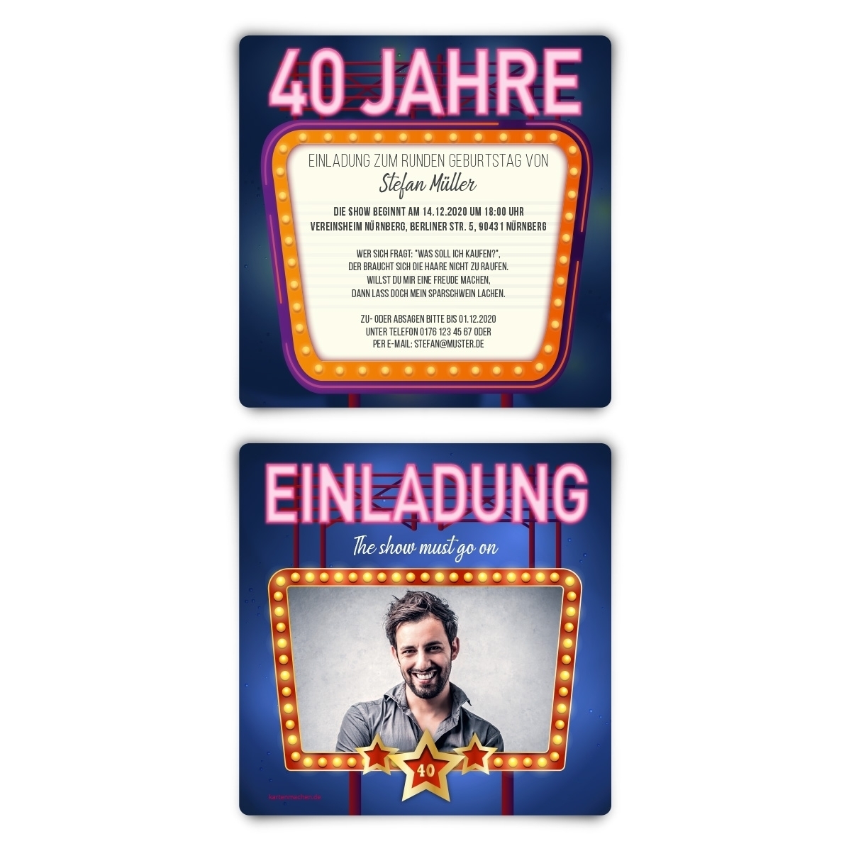 40. Geburtstag Einladungskarten - Show must go on