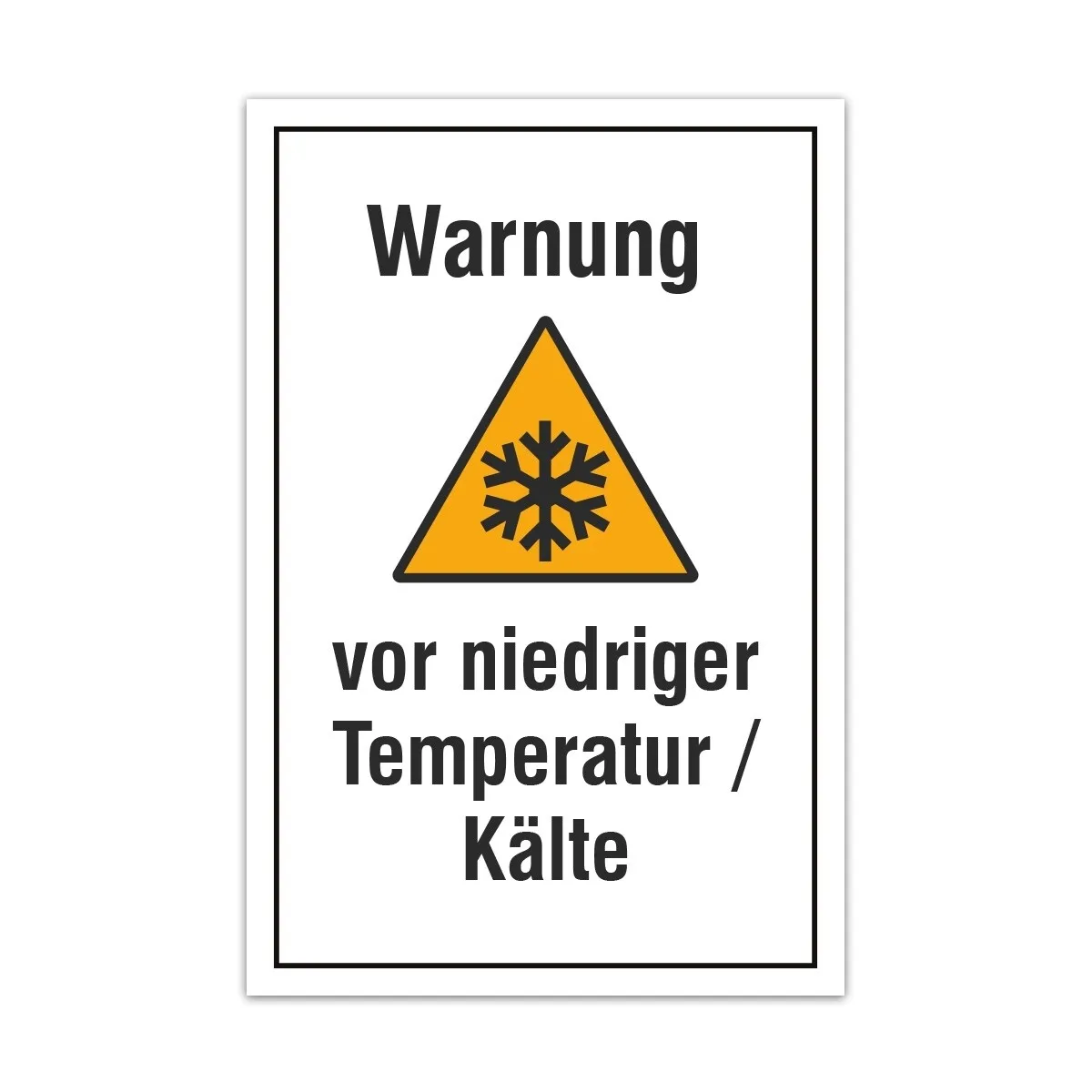 Aluverbund Schild - Warnung vor niedriger Temperatur