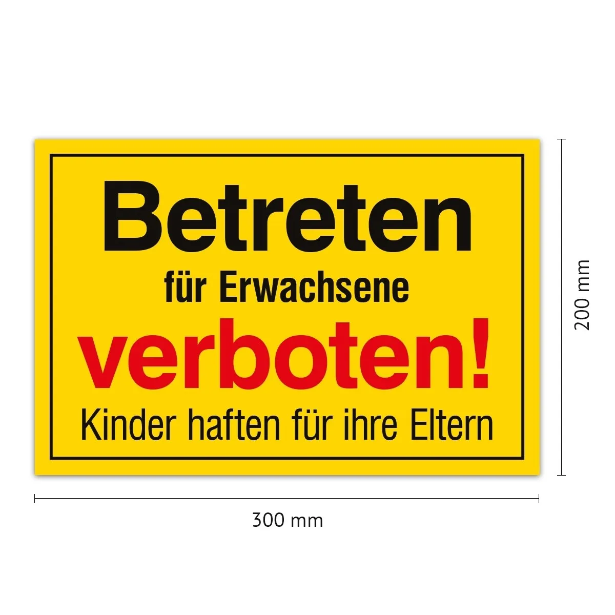 Aluverbund Schild - Erwachsene verboten