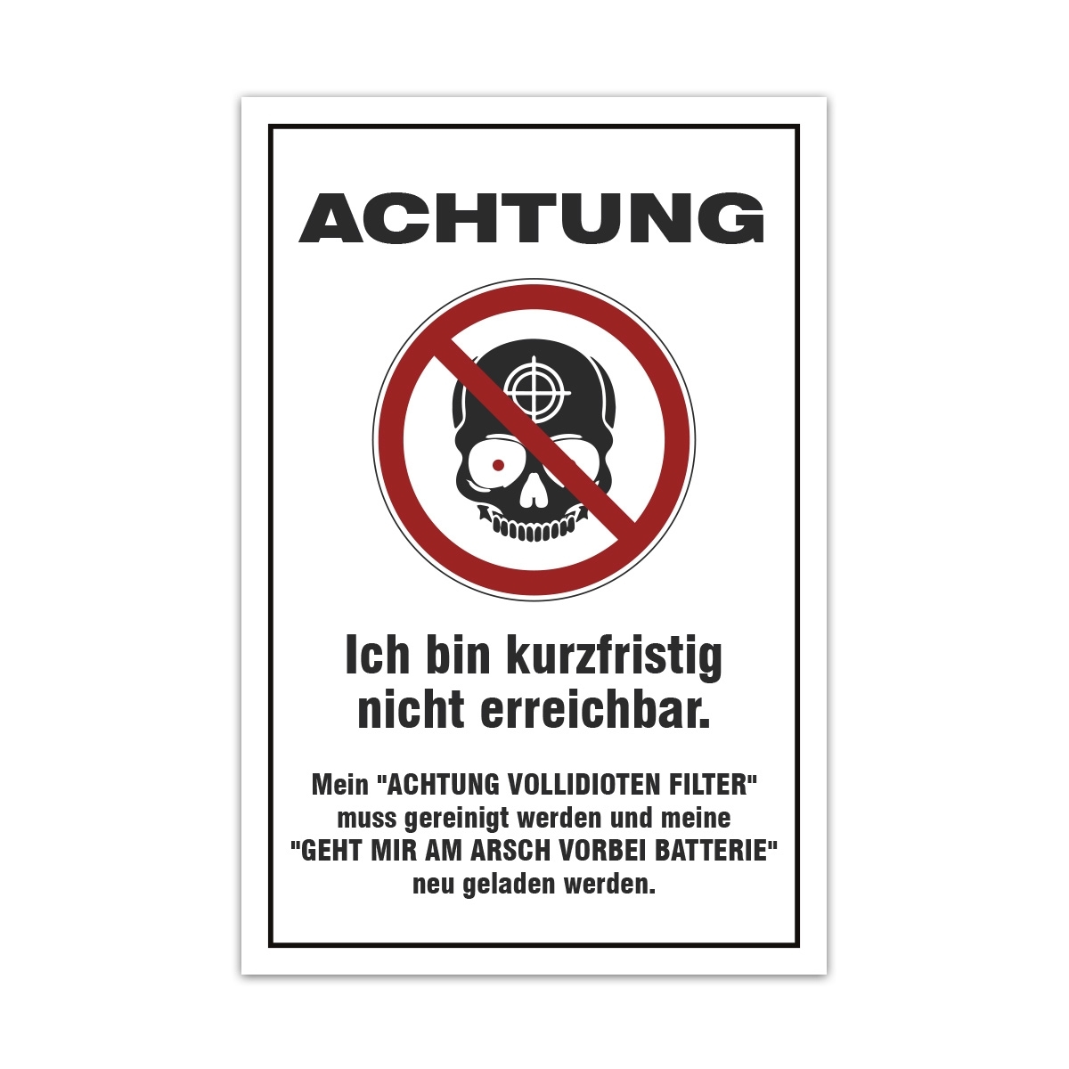 Aluverbund Schild witzig - Kurzfristig nicht erreichbar