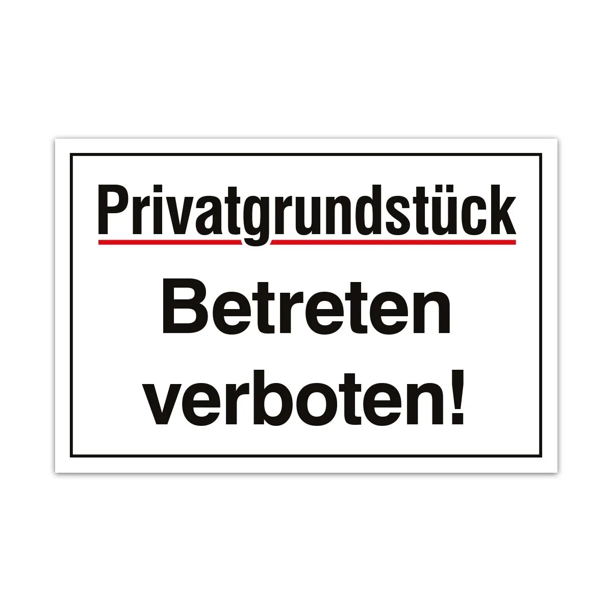 Aluverbund Schild - Betreten verboten