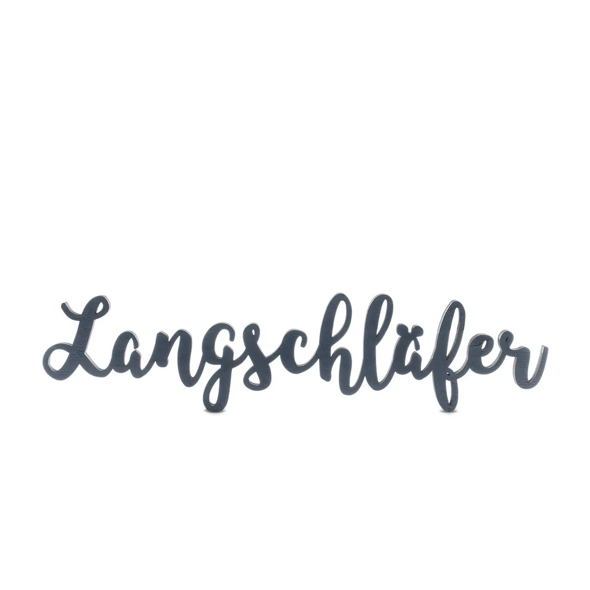 Holz Schriftzug Deko - Langschläfer