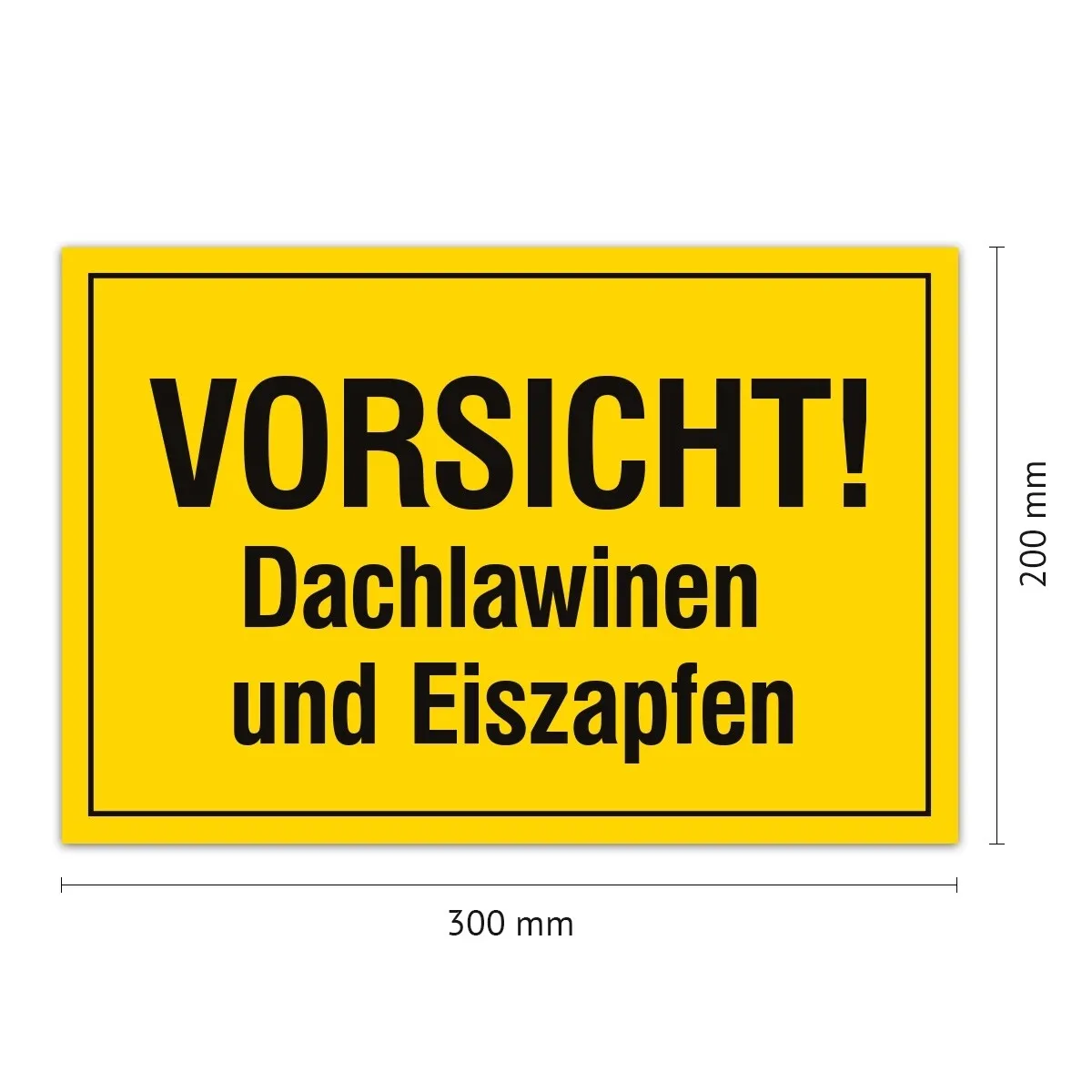 Aluverbund Schild - Dachlawinen und Eiszapfen