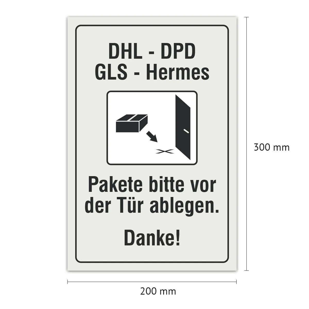 Aluverbund Schild - Pakete bitte vor der Tür ablegen