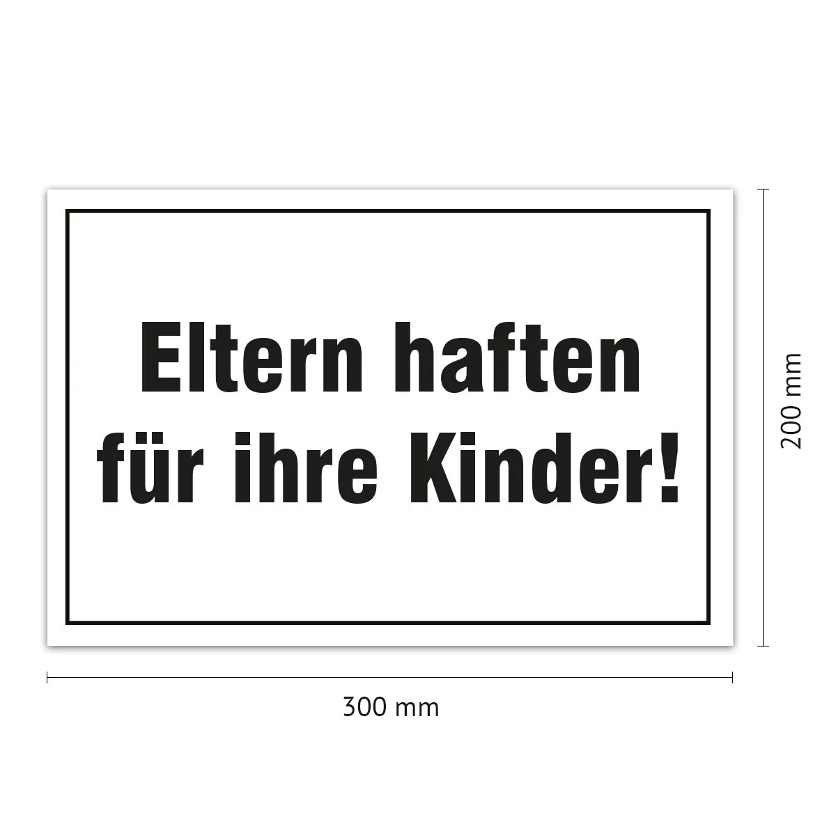 Aluverbund Schild - Eltern haften für Ihre Kinder