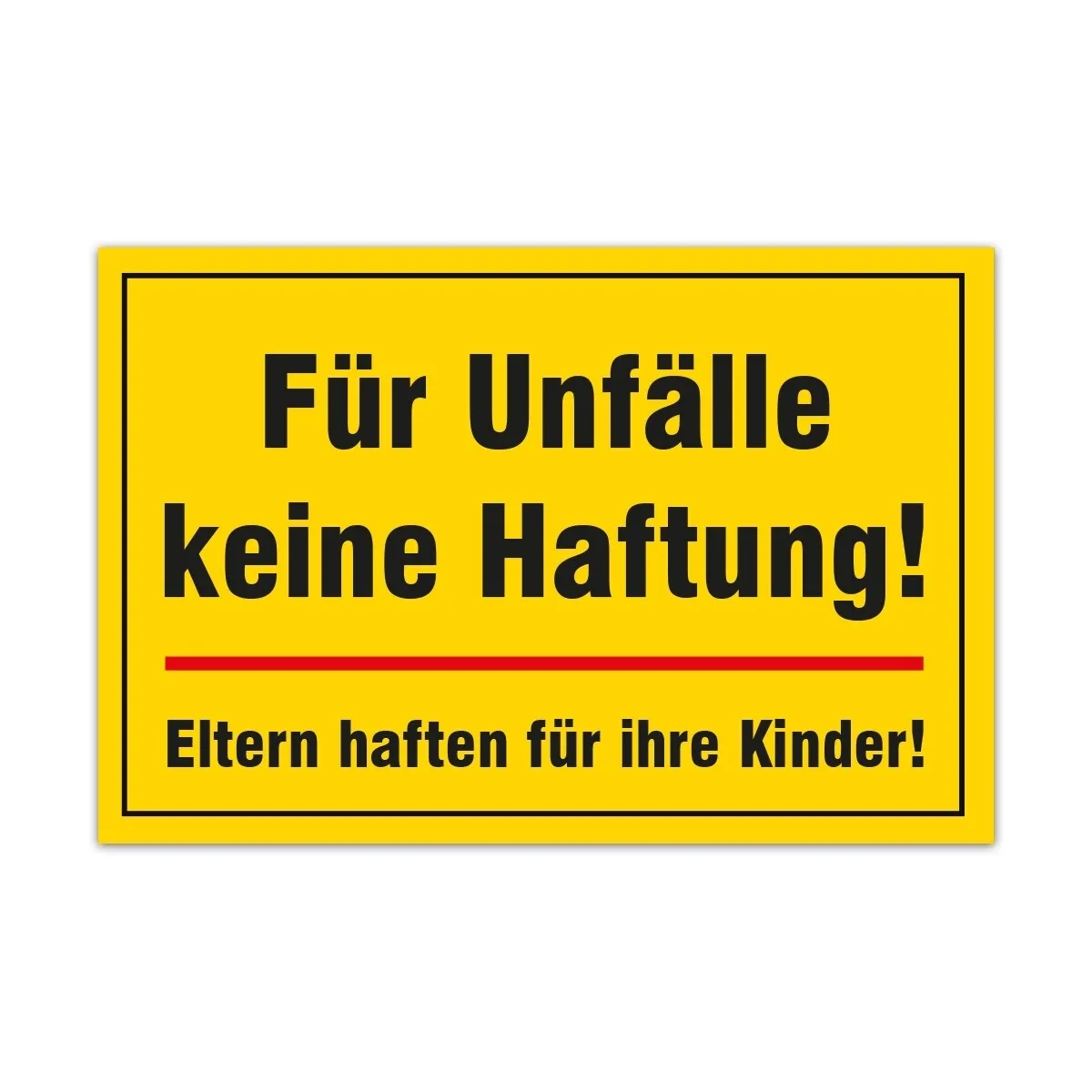 Aluverbund Schild - Für Unfälle keine Haftung